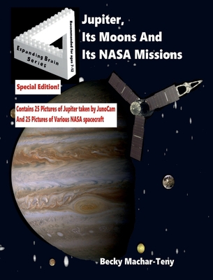 Jupiter, Its Moons And Its NASA Missions B0CJLJHRQD Book Cover