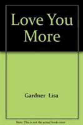 Love You More 1472210638 Book Cover