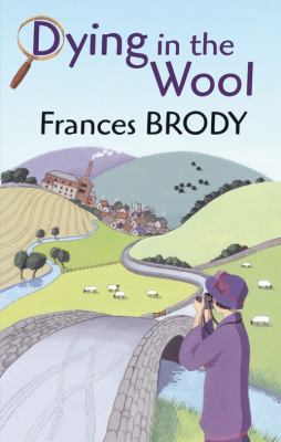 Dying In The Wool [Large Print] 0750532580 Book Cover