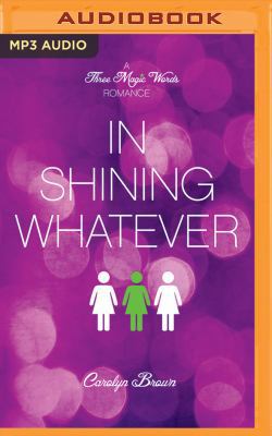 In Shining Whatever 1536628506 Book Cover