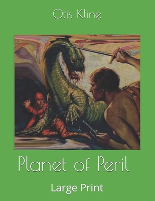 Planet of Peril: Large Print 169542526X Book Cover