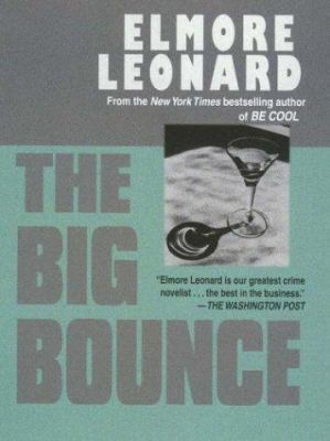 The Big Bounce [Large Print] 0786244844 Book Cover