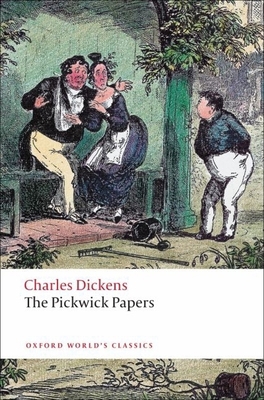 The Pickwick Papers 0199536244 Book Cover