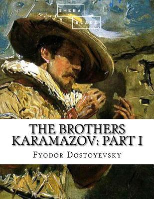 The Brothers Karamazov: Part I 1548446815 Book Cover