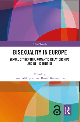 Bisexuality in Europe: Sexual Citizenship, Roma... 0367409224 Book Cover