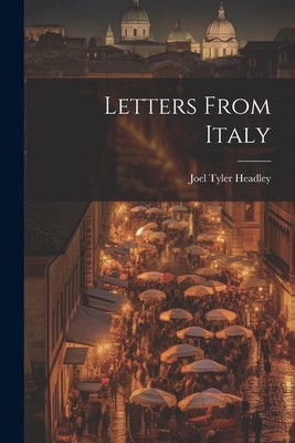 Letters From Italy 1021623431 Book Cover