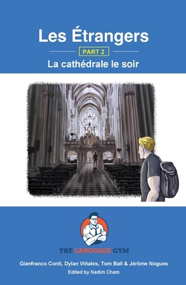 Les Étrangers - Book 2 - La cathédrale le soir:... [French] 3949651497 Book Cover