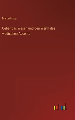 Ueber das Wesen und den Werth des wedischen Acc... [German] 3368027034 Book Cover