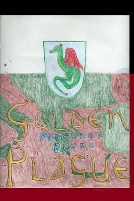 Golden Plague 1499208960 Book Cover
