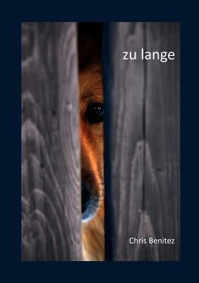 zu lange [German] 3842382405 Book Cover