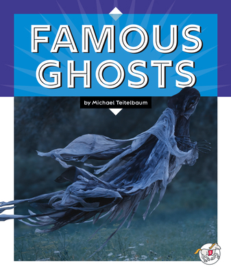 Famous Ghosts 1503858138 Book Cover