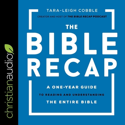 The Bible Recap: A One-Year Guide to Reading an... B09NRZFLK8 Book Cover