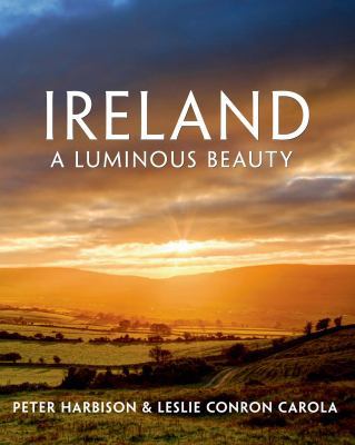 Ireland: A Luminous Beauty 1466860391 Book Cover