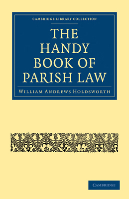 The Handy Book of Parish Law 1108024831 Book Cover