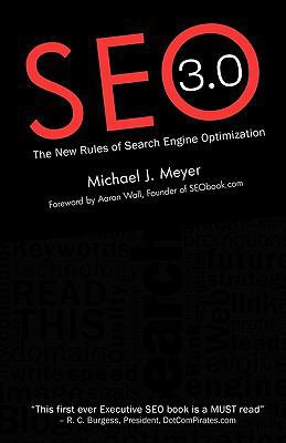 SEO 3.0 - The New Rules of Search Engine Optimi... 146095355X Book Cover