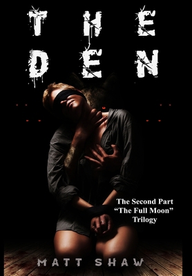 The Den: A Psychological Horror Novel 0244182892 Book Cover