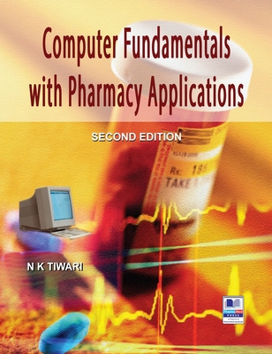 Computer Fundamentals with Pharmacy Applications 9352300483 Book Cover