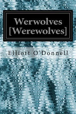 Werwolves [Werewolves] 1539356116 Book Cover