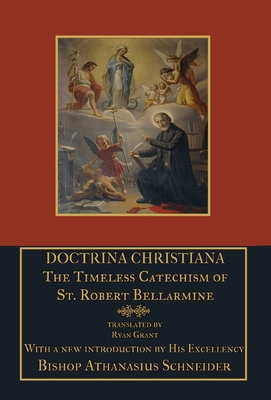 Doctrina Christiana: The Timeless Catechism of ... 1953746535 Book Cover