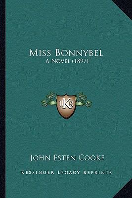 Miss Bonnybel: A Novel (1897) 1163919322 Book Cover