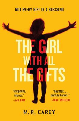 The Girl with All the Gifts 0316278157 Book Cover