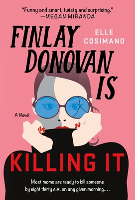 Finlay Donovan Is Killing It 1250862736 Book Cover