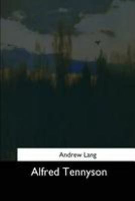 Alfred Tennyson 1544287682 Book Cover