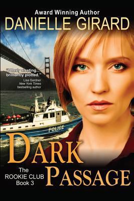 Dark Passage (The Rookie Club) 1490354972 Book Cover