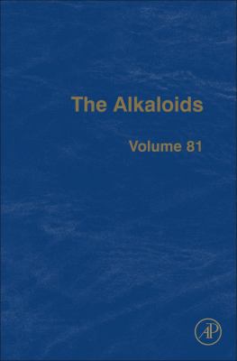 The Alkaloids: Volume 81 0128171510 Book Cover