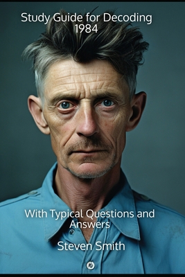 Study Guide for Decoding 1984: With Typical Que... 196418925X Book Cover