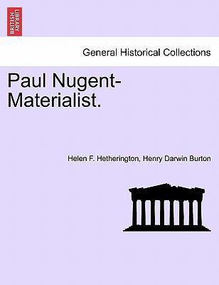 Paul Nugent-Materialist. 1241202672 Book Cover