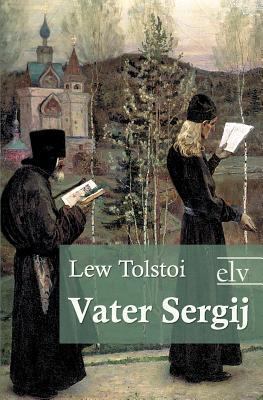 Vater Sergij [German] 3862671968 Book Cover