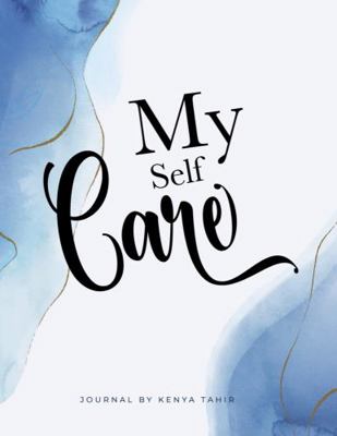 Spiral-bound Myself Care : By Kenya Tahir Book