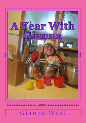 A Year With Gianna 1500506540 Book Cover