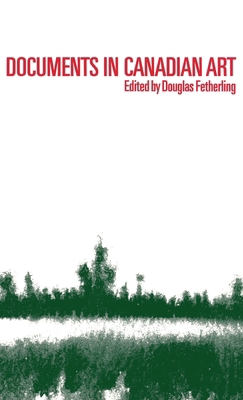 Documents in Canadian Art 0921149042 Book Cover