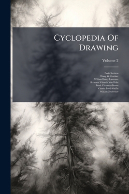 Cyclopedia Of Drawing; Volume 2 124733404X Book Cover
