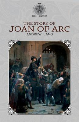 The Story of Joan of Arc 9389256496 Book Cover