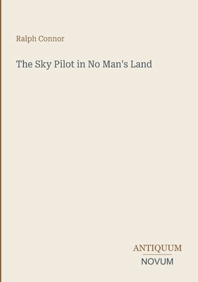 The Sky Pilot in No Man's Land 3387466838 Book Cover
