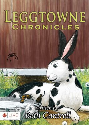 Leggtowne Chronicles 1625102828 Book Cover