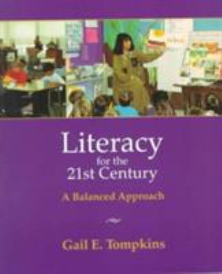 Literacy for the Twenty-First Century: A Balanc... 0024206512 Book Cover