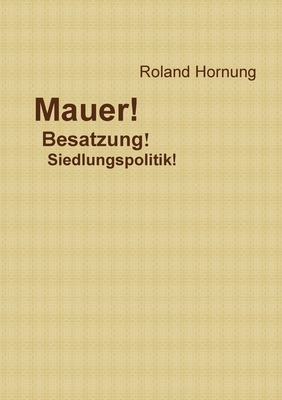 Mauer - Besatzung [German] 1291018557 Book Cover
