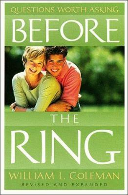 Before the Ring: Questions Worth Asking, Revise... 1572930365 Book Cover