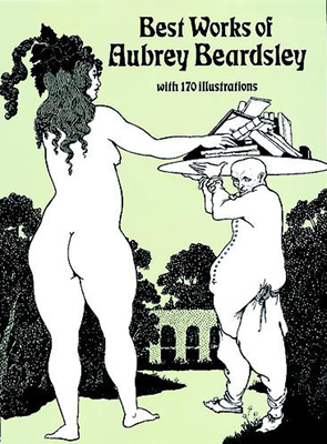 Best Works of Aubrey Beardsley 0486262731 Book Cover