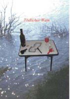 Tödlicher Wein [German] 3833418001 Book Cover