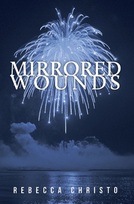 Mirrored Wounds 1039188370 Book Cover