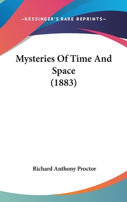 Mysteries of Time and Space (1883) 1120095190 Book Cover