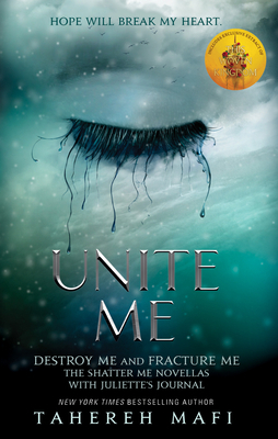 Unite Me: Shatter Me 1405296240 Book Cover