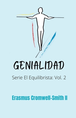 Genialidad: Serie El Equilibrista: Vol. 2 [Spanish] 1736996827 Book Cover