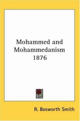Mohammed and Mohammedanism 1876 1417977914 Book Cover