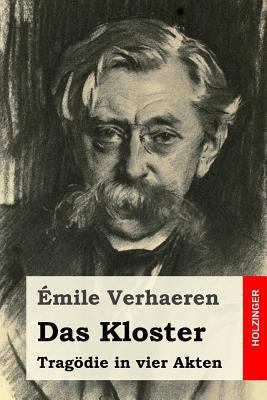 Das Kloster: Tragödie in vier Akten [German] 1537031627 Book Cover